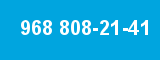 968 808-21-41